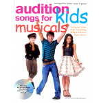 Audition Songs for Kids Musicals + CD
