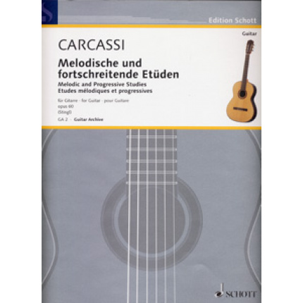Carcassi Matteo - Melodic and Progressive Studies (opus 60)