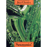 Saxmania - Jazz Classics