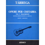 Tarrega Francesco - Opere per Chitarra Vol. 4o (Trascrizioni)