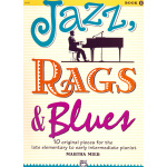 Jazz, Rags and Blues - 10 Original pieces - Book 1