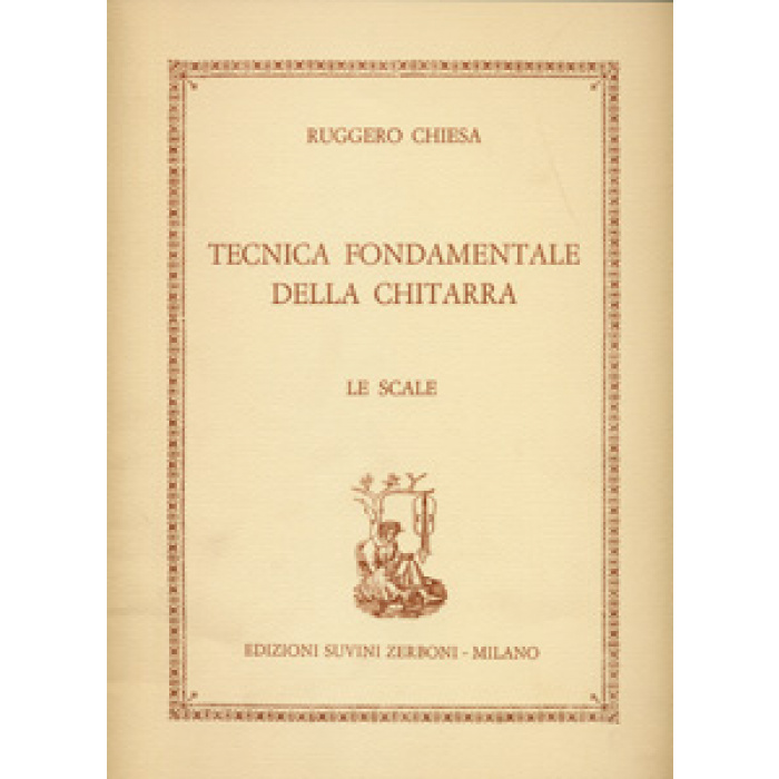 Ruggero Chiesa - Tecnica Fondamentale Della Chitarra (Le Scale) | ΚΑΠΠΑΚΟΣ