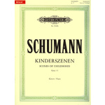 Robert Schumann - Kinderszenen Opus 15 / Εκδόσεις Peters