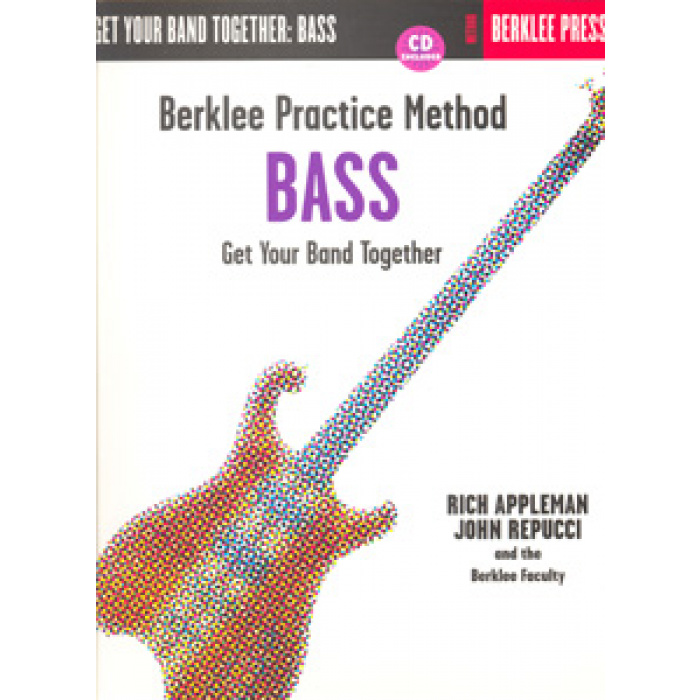 Berklee Practice method Bass-Get you band together + CD | ΚΑΠΠΑΚΟΣ