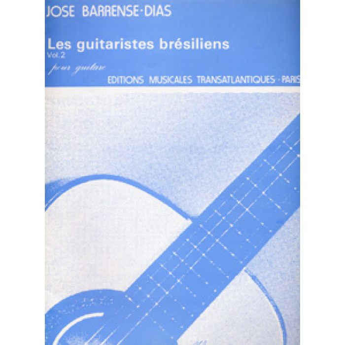 Barrense-Dias Jose - Les Guitaristes Bresiliens Vol. 2 | ΚΑΠΠΑΚΟΣ