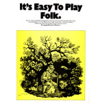 It's Easy To Play Folk
