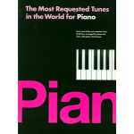 The Most Requested Tunes in the World for Piano