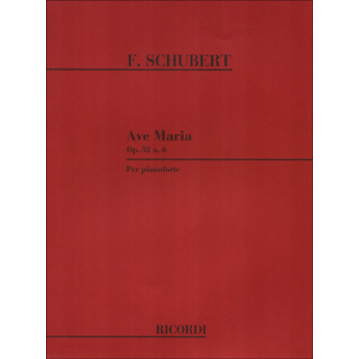 Franz Schubert - Ave Maria op. 52 n. 6 per pianoforte / Εκδόσεις Ricordi | ΚΑΠΠΑΚΟΣ