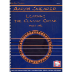 Learning The Classic Guitar - Part One