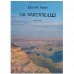 Faure - 6  Barcarolles