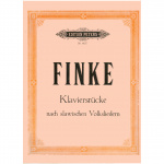 Finke - Klavierstucke (Nach Slaw.Volksl.)