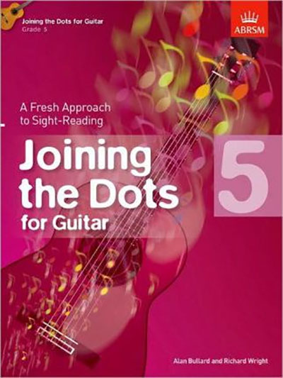 Joining-the-Dots-Guitar-Grade-5-ABRSM_552098 Joining the Dots - Guitar (Grade 5) ABRSM - Image 1