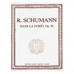 Schumann - Waldszenen Op.82