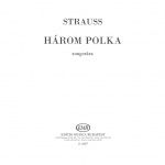 Strauss J. -  3 Polkas