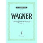 Wagner - Der Fliegende Hollander WWV 63