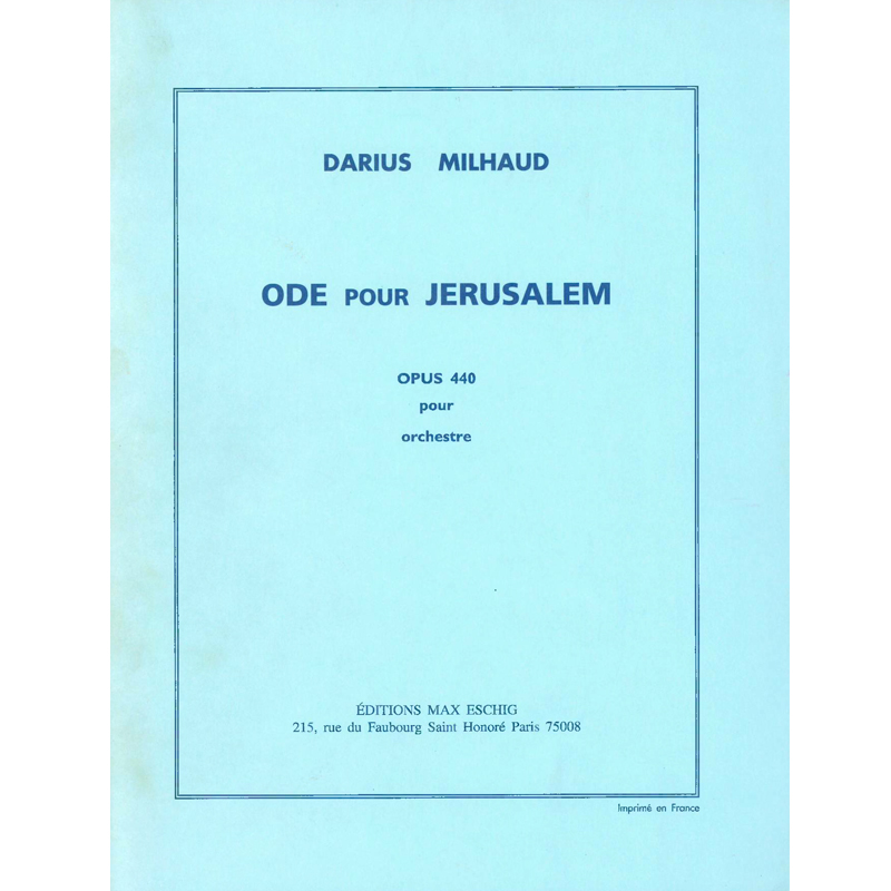 Milhaud-–-Ode-Pour-Jesusalem-Op.440899923 Milhaud – Ode Pour Jesusalem Op.440 - Image 1