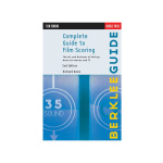 Complete Guide to Film Scoring - 2nd Edition Richard Davis