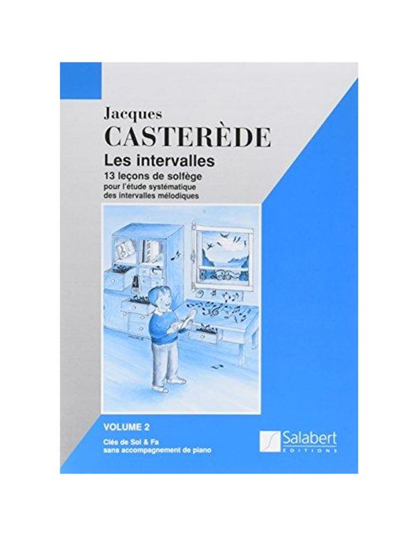 jacques-casterede-les-intervalles-13-lecons-de-solfege-vol.2-enlarge Jacques Casterede - Les Intervalles, 13 Lecons De Solfege, Vol. 2 - Image 1
