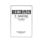 Ludwig Van Beethoven - 6 Παραλλαγές Για Πιάνο Σε Σολ Μείζονα, Στο Θέμα «Nel Cor Piu Non Mi Sento»