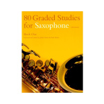 80 Graded Studies For Saxophone (Alto/Tenor), Book 1