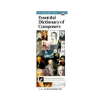 Essential Dictionary Of Composers