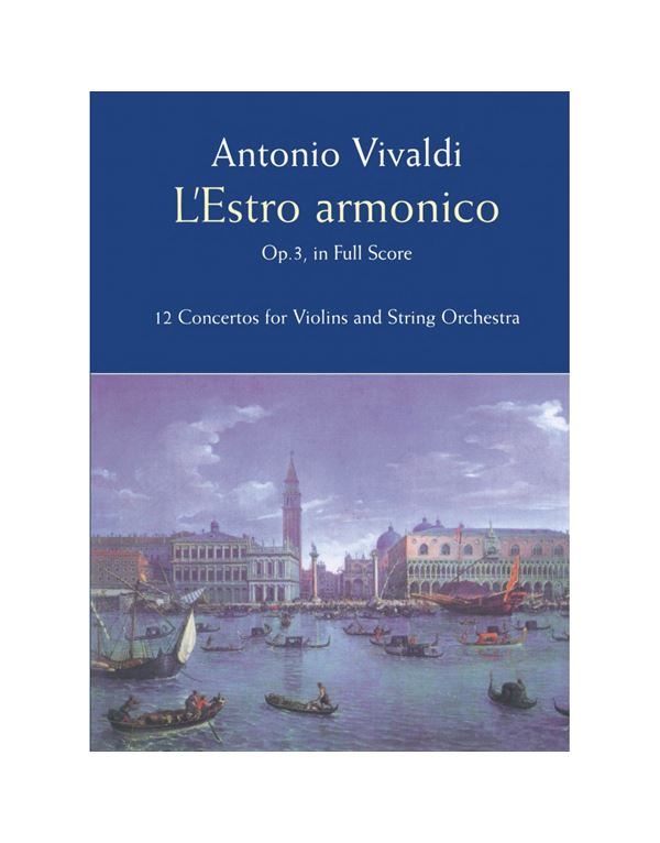 vivaldi-antonio-l-estro-armonico-op.3-full-score-enlarge Vivaldi Antonio - L' Estro Armonico Op.3 (Full Score) - Image 1