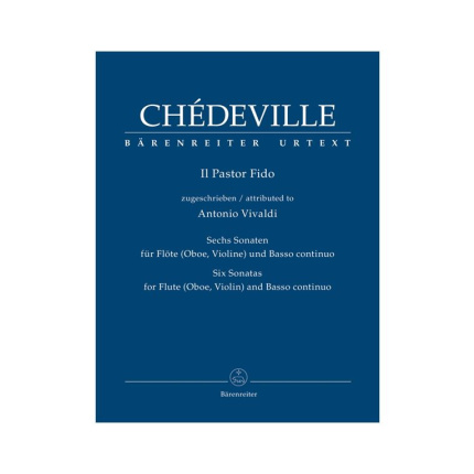 Chedeville, Nicolas - Il Pastor Fido, Six Sonatas for Musette, Hurdy Gurdy, Flute, Oboe or Violin and Basso continuo Attributed to Antonio Vivaldi