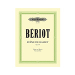 Charles Auguste de Beriot - Scene de Ballet Op.100 (Violin & Piano)